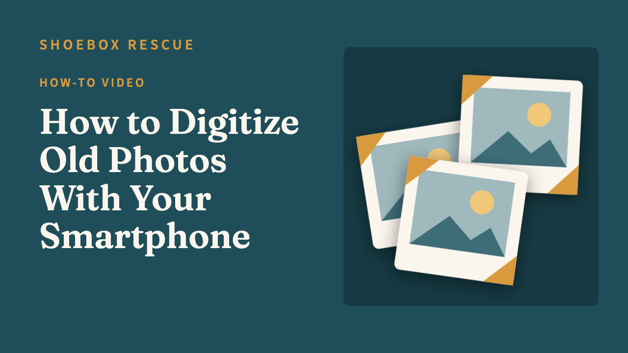 Poster for the video: How to Digitize Old Photos With Your Smartphone